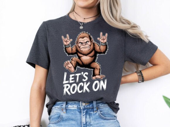 Let s Rock on Bigfoot Funny T-shirt PNG