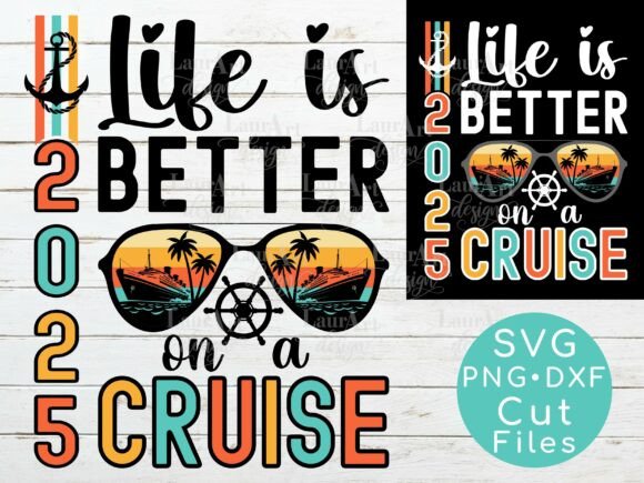Life is Better on a Cruise 2025 Trip